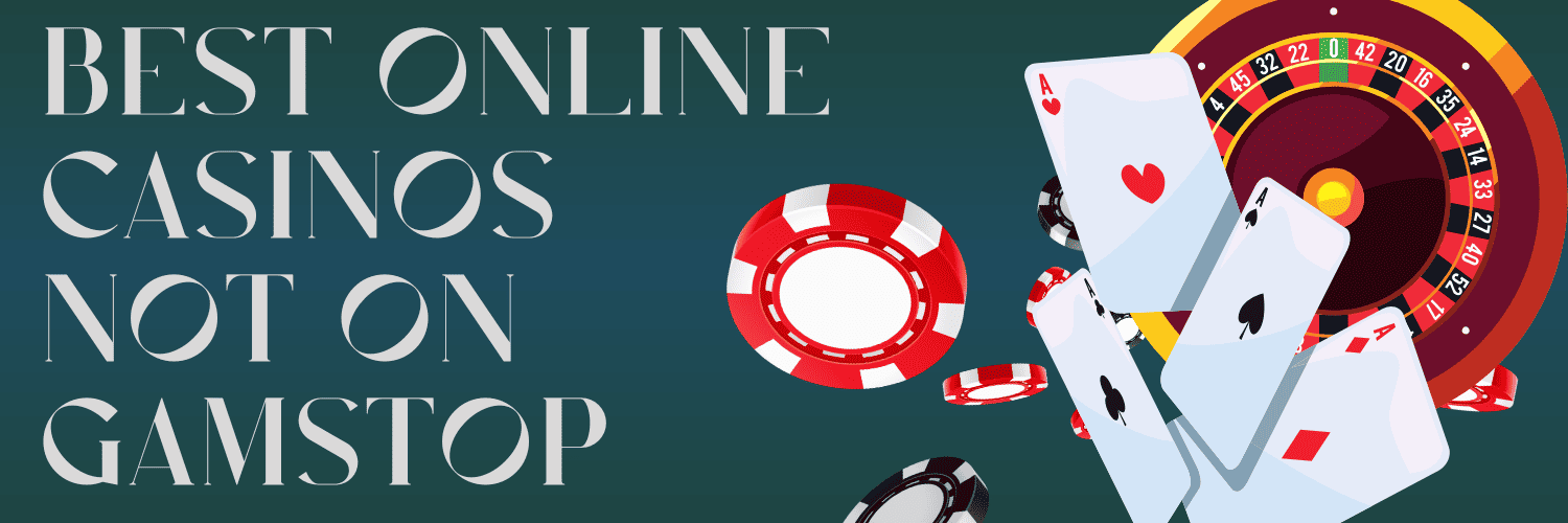 Discovering Casino Sites Not on Gamstop -1906043731